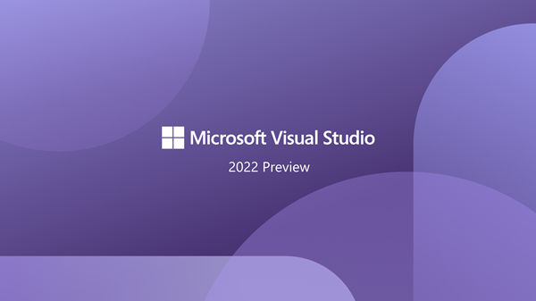 【VS2022激活版下载】Visual Studio 2022激活版 32位/64位 中文激活版